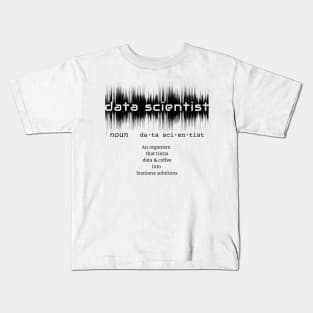 Data Scientist Dictionary Definition | Data Waves White Kids T-Shirt